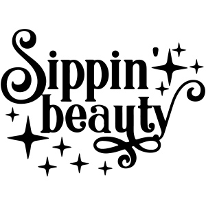 Sippin Beauty