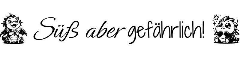 Drache Süß aber gefährlich