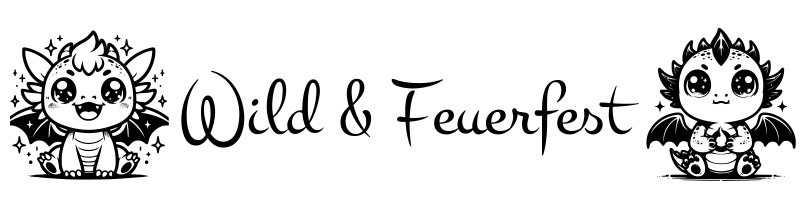 Wild & Feuerfest