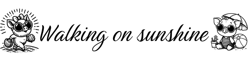 Walking on sunshine