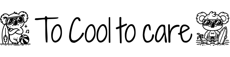 Too Cool to care