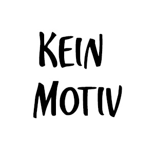 Kein Motiv