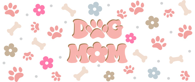 Dog Mom2 Dog Mom2